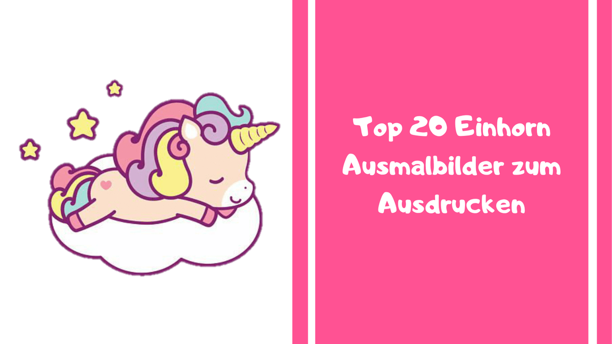 Top 20 Einhorn Ausmalbilder zum Ausmalen 🦄   Einhorn Welt