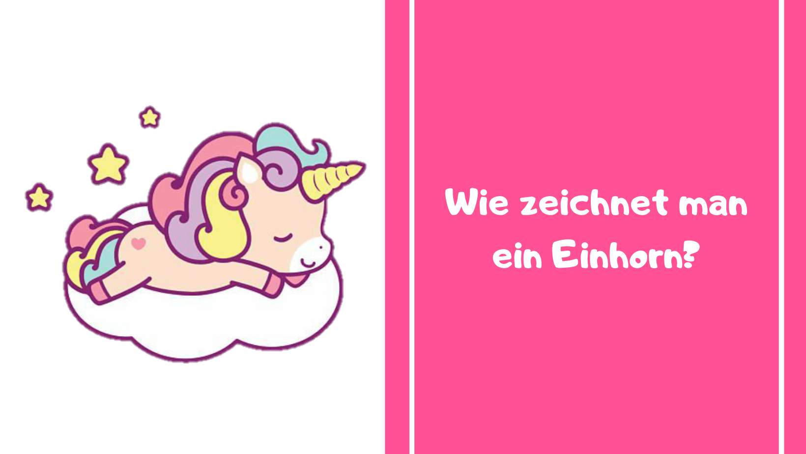 Wie zeichnet man ein Einhorn?