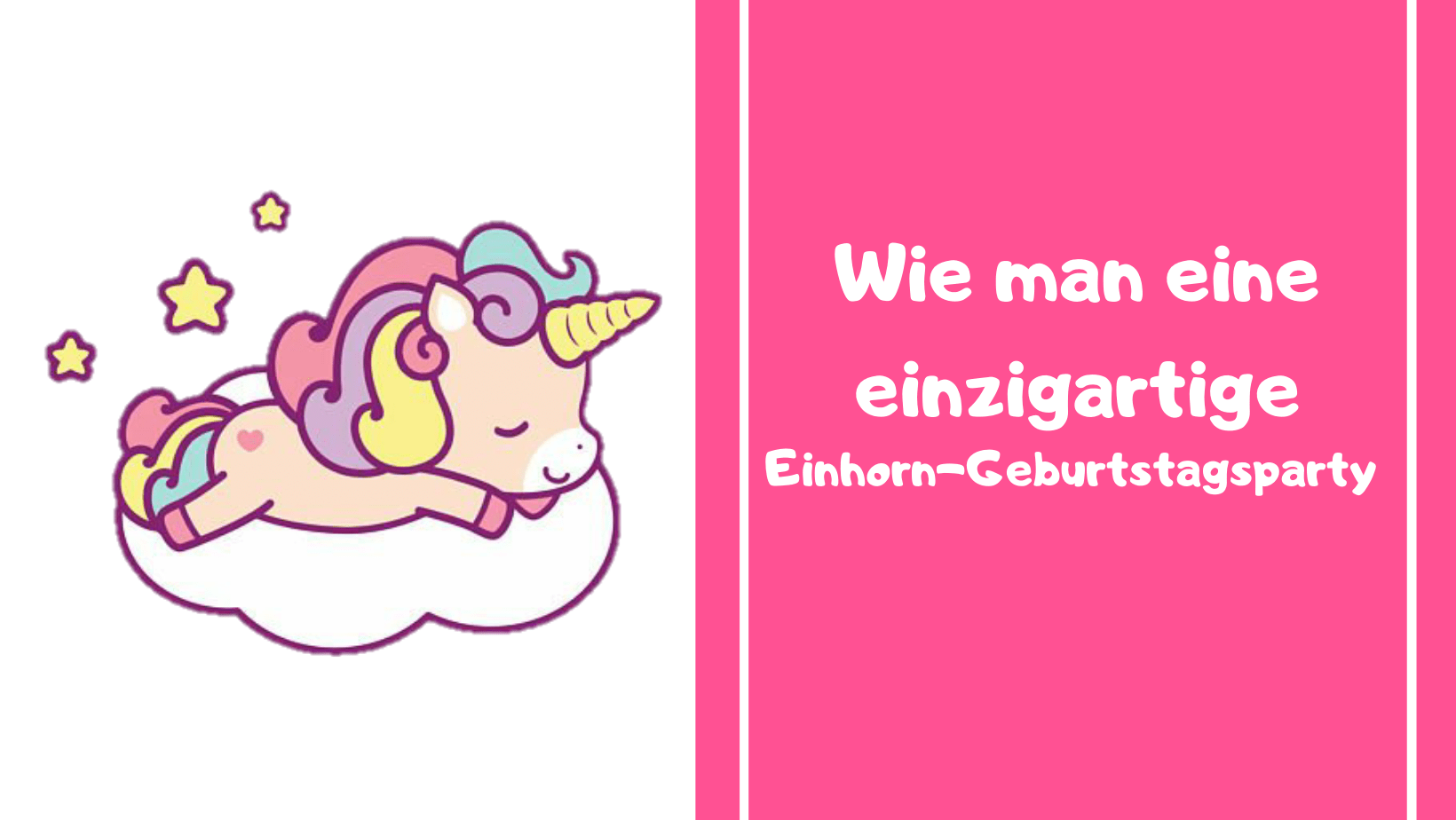 Wie man eine Einhorn-Geburtstagsfeier organisiert