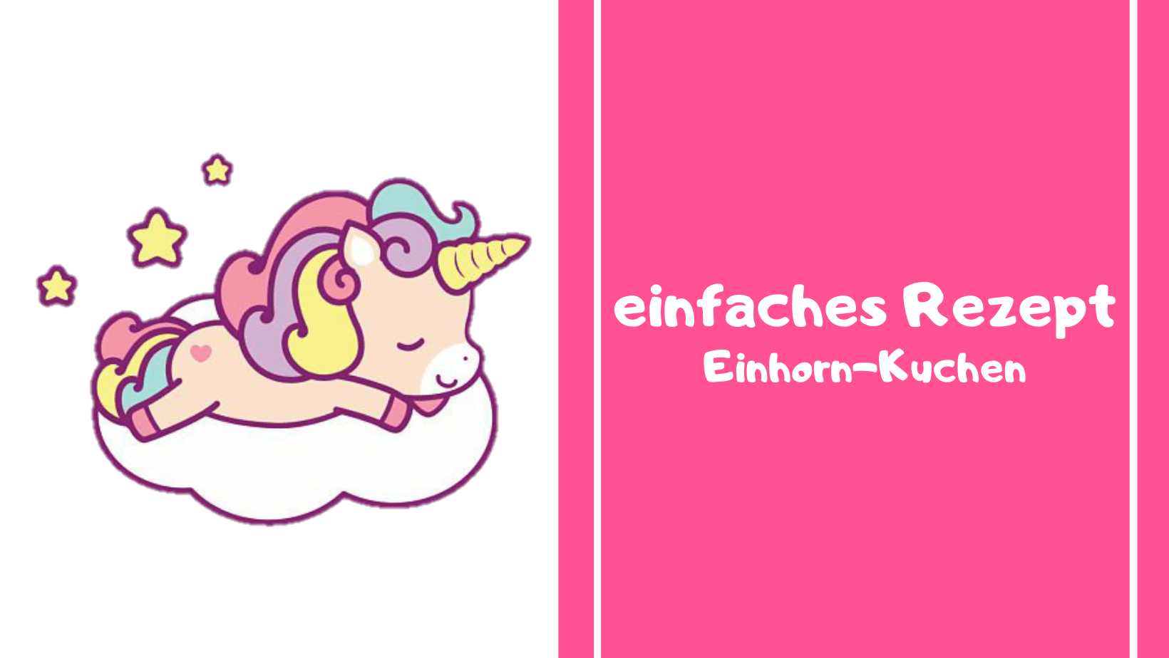 Einfaches Einhorn Kuchen Rezept