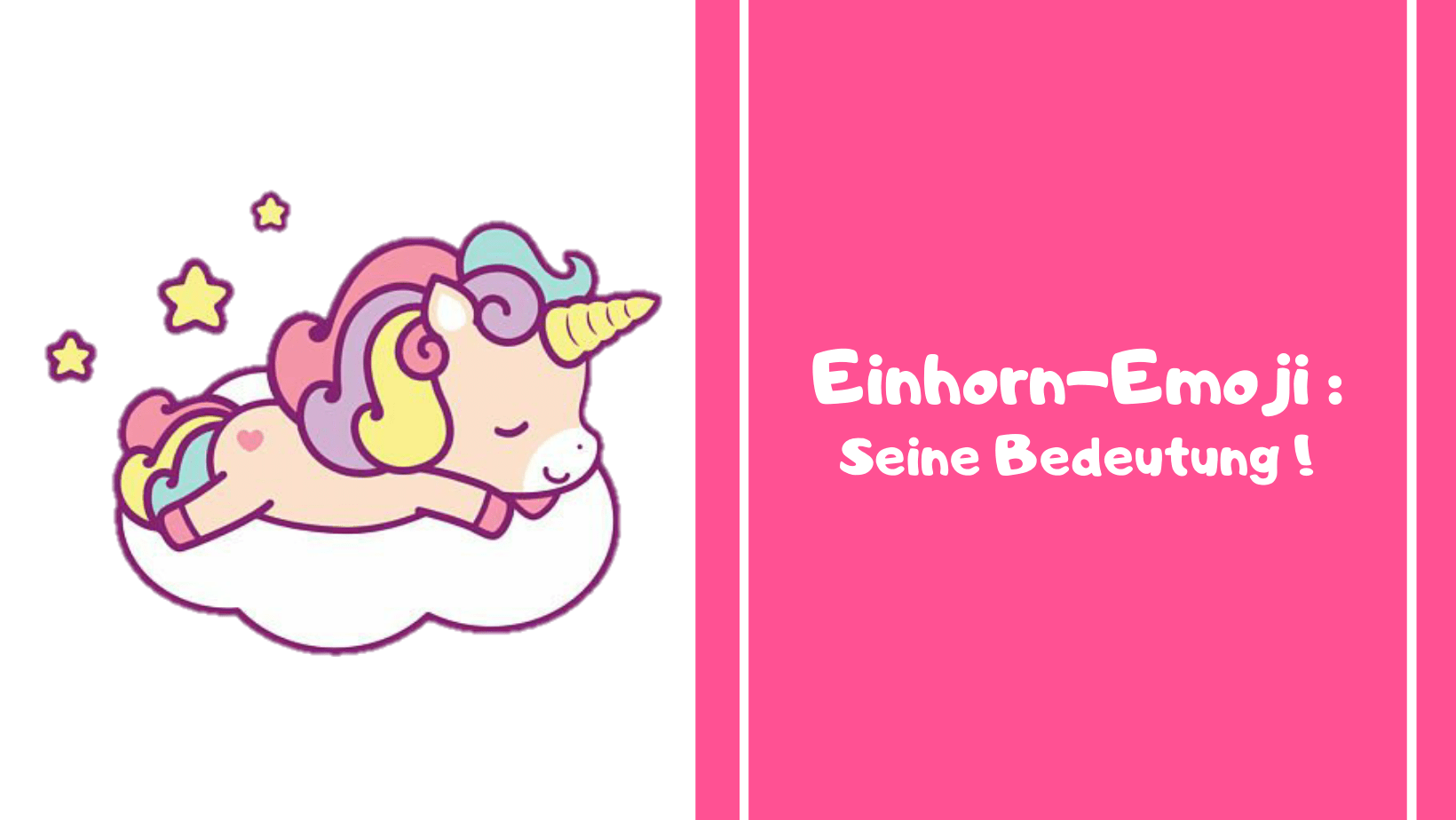 Einhorn-Emoji : Seine Bedeutung !