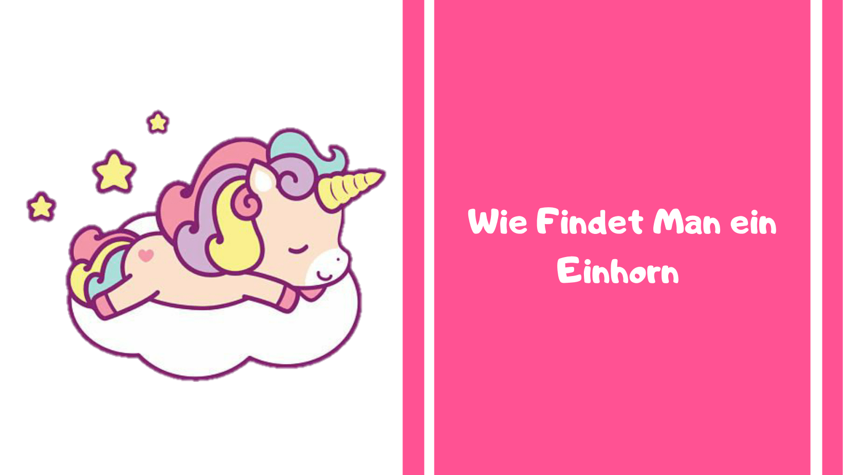Wie Findet Man ein Einhorn
